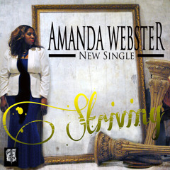 STRIVING by: Amanda Webster