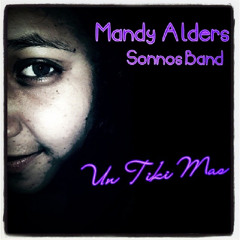 Un Tiki Mas - Mandy Alders FT Sonnos Band
