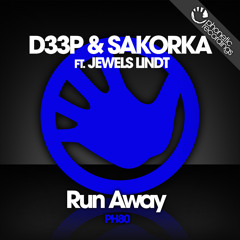 D33P & Sakorka Ft. Jewels Lindt - Run Away (Original Mix) OUT NOW