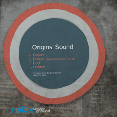 Origins Sound -Endure -I Katelanos  remix