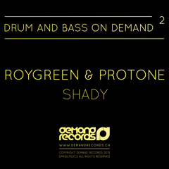 RoyGreen & Protone - Shady