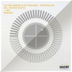 Julien Sandre & Ivo Toscano - Amnesia(Hector Couto Remix) - Decay Records-
