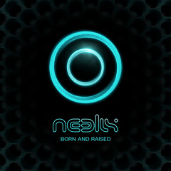 Neelix - Born And Raised EP (Preview)