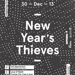 New Year's Thieves - December 30th