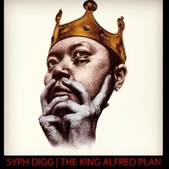 SYPH DIGG | KING ALFRED PREVIEW | #BRICK