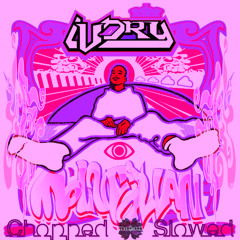 Ivory Gamla Känslan Nya Soundet Chopped & Slowed Trappadon