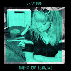 Jason The Argonaut - Seeds Volume 9 (A Mix Of Original Samples/Breaks & Instrumentals)