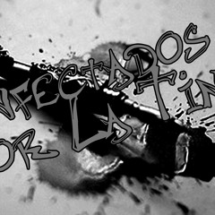 INFECTADOS POR LA TINTA LBL CREW FT. MAFIA