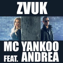 Mc Yankoo feat. Andrea - Zvuk