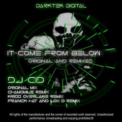 It Come From Below (Chamomile Remix) [DarkTek Digital] SC Cut