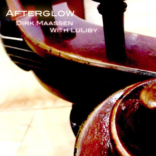 Dirk Maassen with Luliby - Afterglow