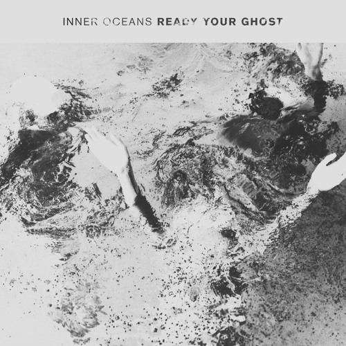 Inner Oceans- Ready Your Ghost (Demo)