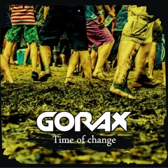 Gorax - Time of Change