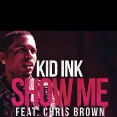 Kid Ink feat Chris Brown & Tyga - Show Me Remix Deejay RoRo