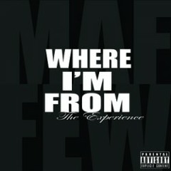 Where Im From MiZ ft.Diffrent,roC,MurdA