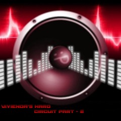 Vivienda's Hard Circuit Part 2 - (Luis Conil)