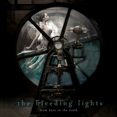 The Bleeding Lights - Collide