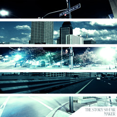 The Story So Far "Mt. Diablo"