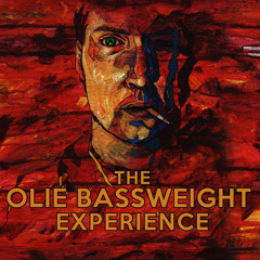 The Olie Bassweight Experience - Chapter 1