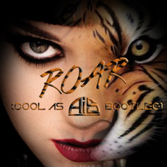 Roar [Cool as AiS Radio Remix]