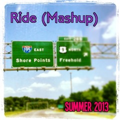 Ride (Mashup)