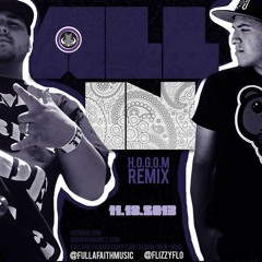 Fullafaith - All In ft. Flo(H.O.G.O.M. Remix)