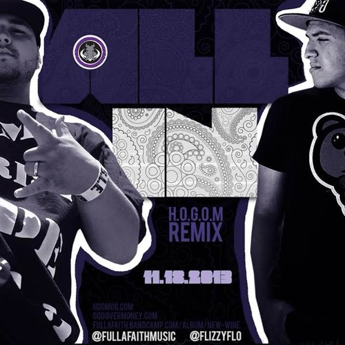 Fullafaith - All In ft. Flo(H.O.G.O.M. Remix)
