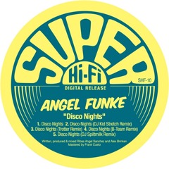 Angel Funke - Disco Nights (Kid Stretch remix)