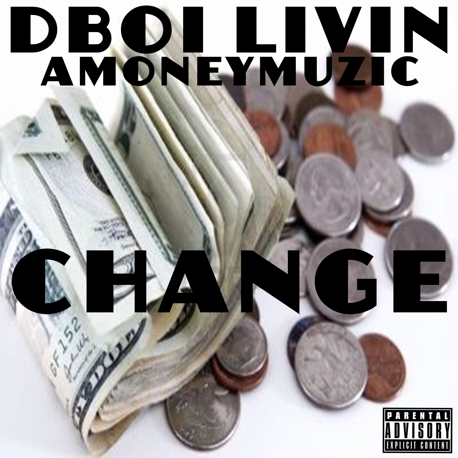 Dboi Livin ft. AMONEYMUZIC - Change [THIZZLER.com]