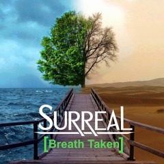 Surreal - Breath Taken