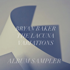 "The Lacuna Variations" Album Sampler