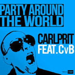 Party Around The World Feat. CvB - ( DJ Ruz3l Club Mix )