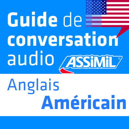 Stream Assimil | Listen to Anglais-américain guide de conversation - MP3  gratuits playlist online for free on SoundCloud