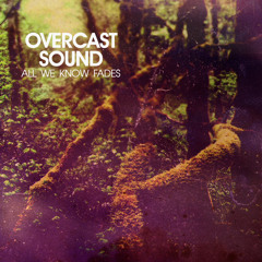 Overcast Sound - Blind in One Eye