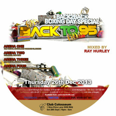 Ray Hurley In Da mix For Your Listening Pleasure - THIS IS "BACKTO95" - Promo Cd !!