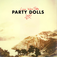 Party Dolls - Love Wars Baby