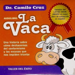 La Vaca - Camilo Cruz - AudioLibro Editorial