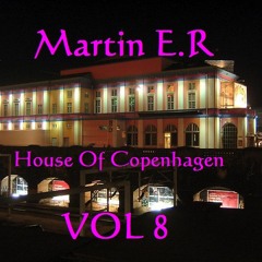 House Of Copenhagen VOL 8