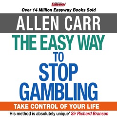 The Easy Way to Stop Gambling - Introduction