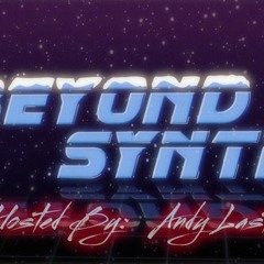 Beyond Synth: Episode 13 - Betamaxx