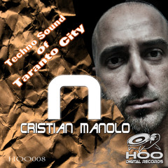 Cristian Manolo - Techno Sound Of Taranto City (Flux)