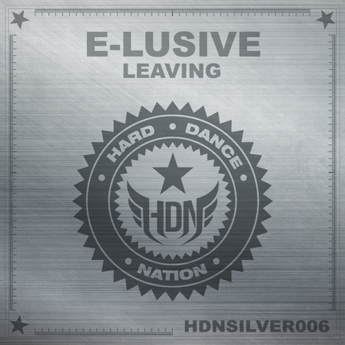 E-Lusive- Leaving [HDNSILVER006]