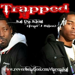 Trapped- KG Da King Feat. J-Slimm
