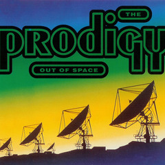 The Prodigy * Out Of Space(TeaKa Remix)