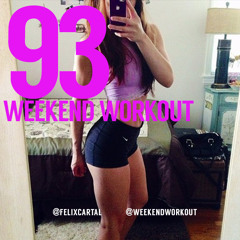 Weekend Workout: Episode 093