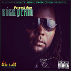 Forrest Ave -  BiGG PERM