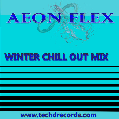 Aeon Flex-Winter Chillout Mix