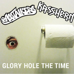 Basstalkers & Kasshern - Glory Hole The Time