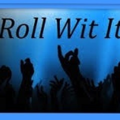 Roll Wit' It!! (unmastered)