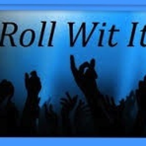 Roll Wit' It!! (unmastered)